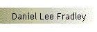 Daniel Lee Fradley