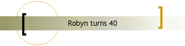 Robyn turns 40
