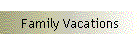 Family Vacations