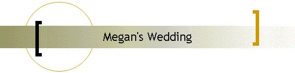 Megan's Wedding