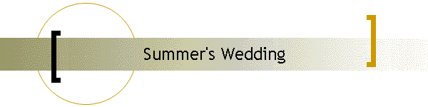 Summer's Wedding